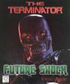 The Terminator: Future Shock